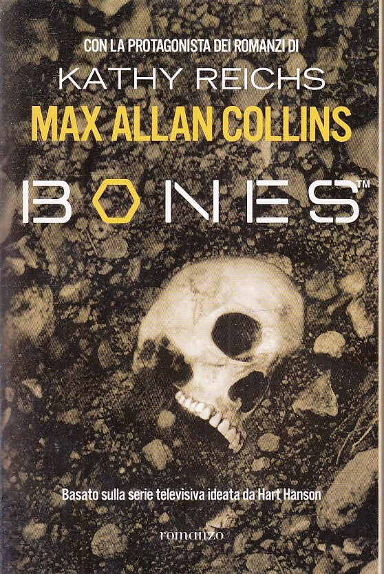 LN2- BONES - KATHY REICHS MAX ALLAN COLLINS - MONDOLIBRI - B - JXS226