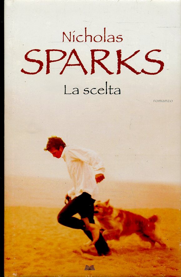 LN2- LA SCELTA - NICHOLAS SPARKS - MONDOLIBRI - CS - JXS60