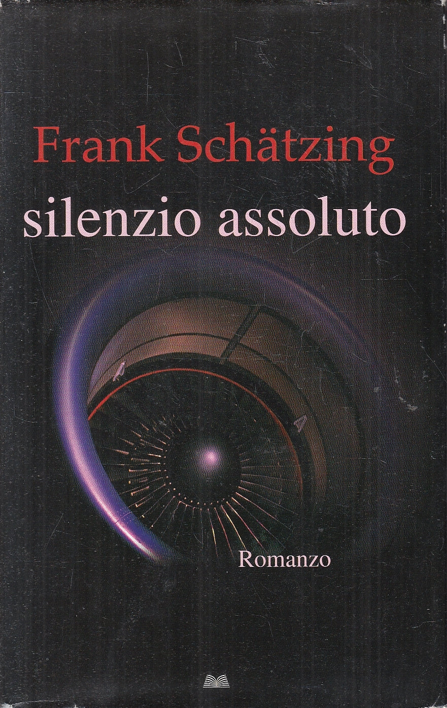 LN2- SILENZIO ASSOLUTO - FRANK SCHATZING - MONDOLINRI - CS - JXS137