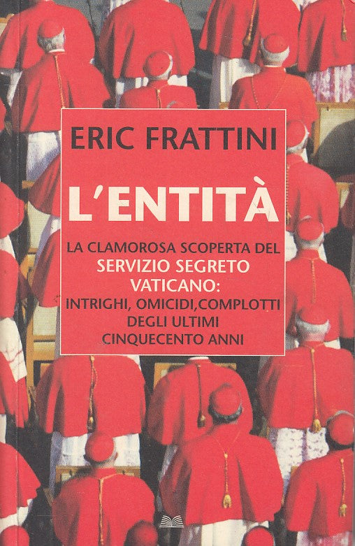 LS- L'ENTITA' SERVIZIO SEGRETO VATICANO- FRATTINI- MONDOLIBRI--- 2008- B- YFS194