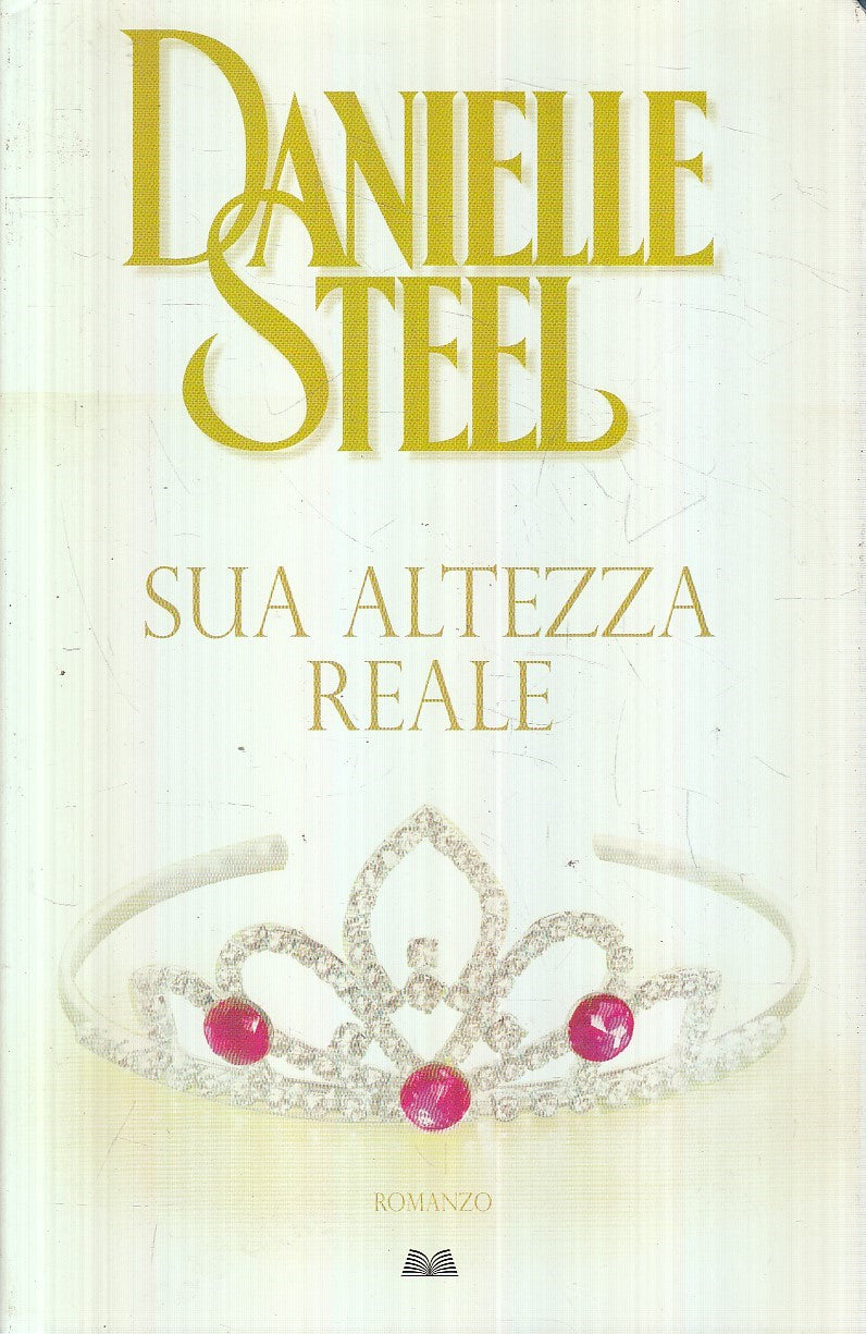 LN2- SUA ALTEZZA REALE - DANIELLE STEEL - MONDOLIBRI - CS - JXS212