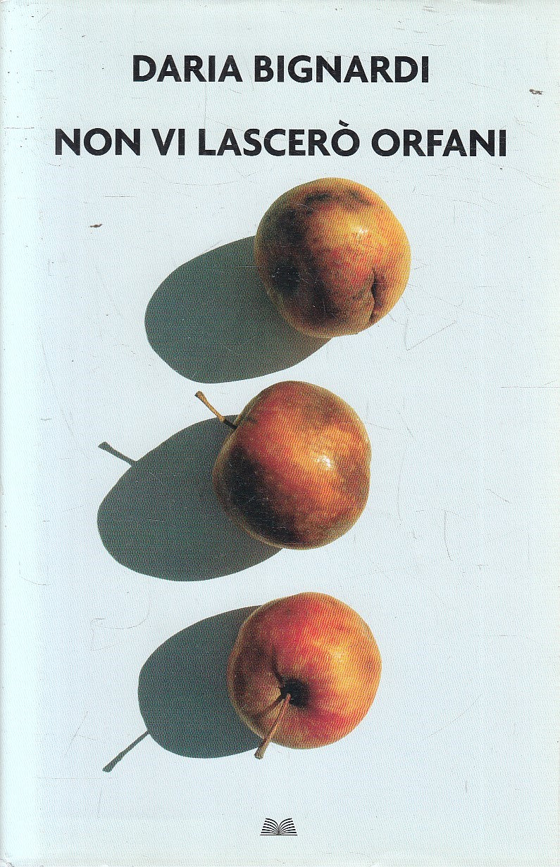 LN2- NO VI LASCERO' ORFANI - DARIA BIGNARDI - MONDOLIBRI - CS - JXS308