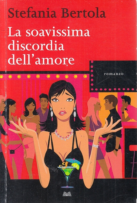 LN2- LA SOAVISSIMA DISCORDIA DELL'AMORE - BERTOLA - MONDOLIIBRI - B - JXS152