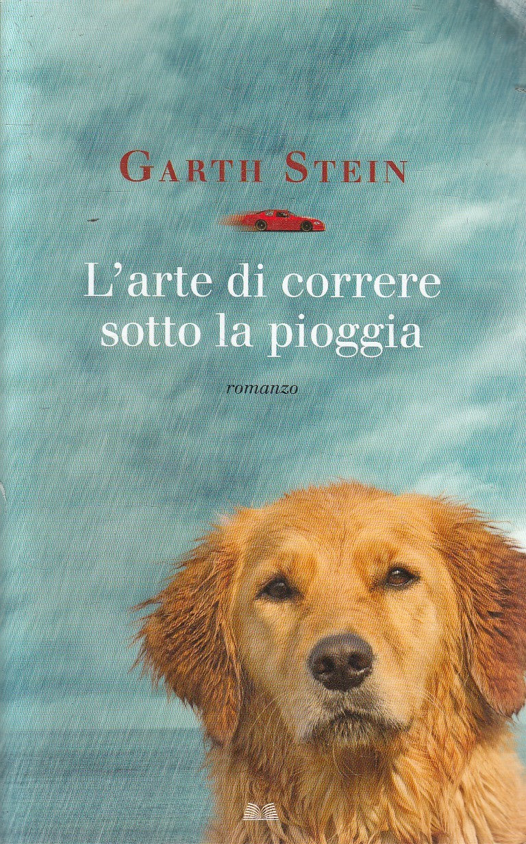 LN2- L'ARTE DI CORRERE SOTTO LA PIOGGIA - GARTH STEIN - MONDOLIBRI - B - JXS308