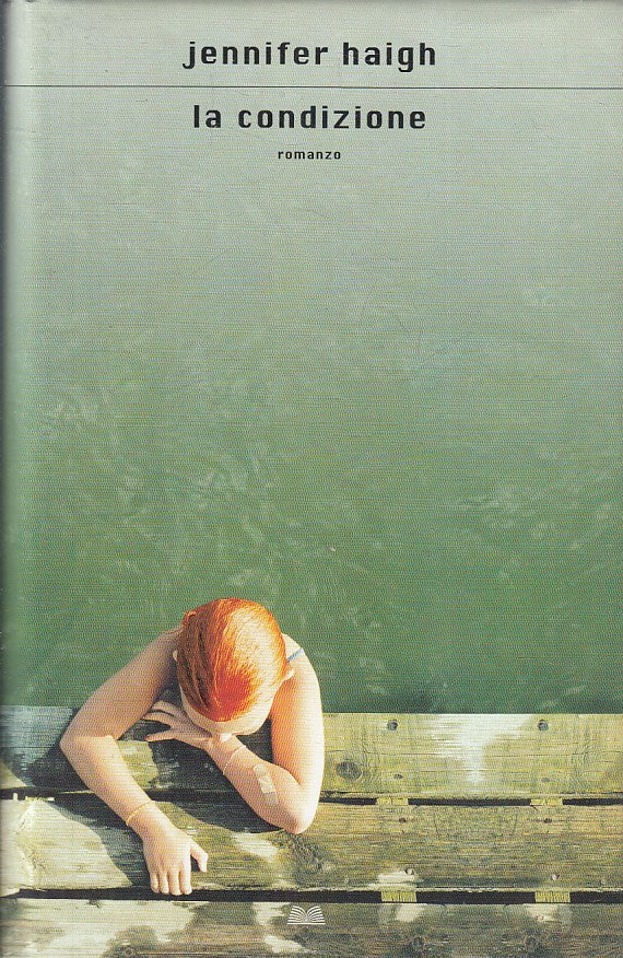 LA CONDIZIONE - JENNIFER HAIGH - MONDOLIBRI - CS - JXS141