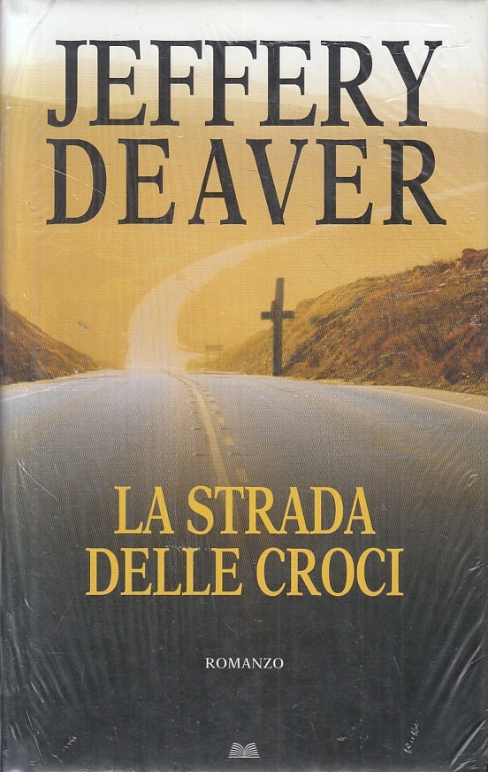 LN2- LA STRADA DELLE CROCI - DEAVER - MONDOLIBRI - CS - JXS133