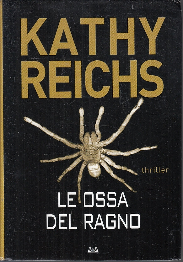 LN2- LE OSSA DEL RAGNO - KATHY REICHS - MONDOLIBRI - CS- JXS93