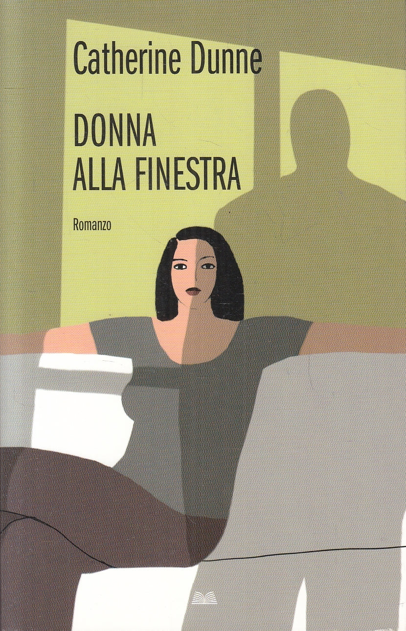 LN2- DONNA ALLA FINESTRA - CATHERINE DUNNE - MONDOLIBRI - B - JXS62