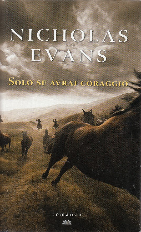 LN2- SOLO SE AVRAI CORAGGIO - NICHOLAS EVANS - MONDOLIBRI - CS - JXS160