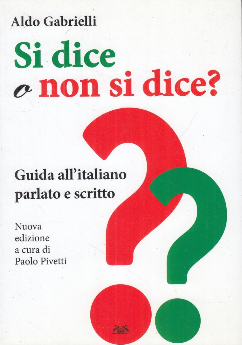 LN2- SI DICE O NON SI DICE? - ALDO GABRIELLI - MONDOLIBRI - B - JXS20