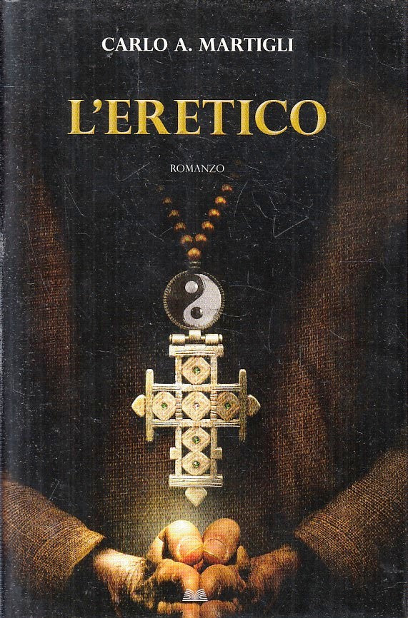 LN2- L'ERETICO - CARLO A. MARTIGLI - MONDOLIBRI - CS - JXS229