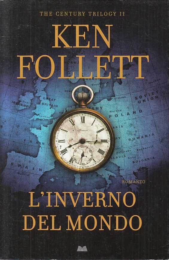 LN- L'INVERNO DEL MONDO - KEN FOLLETT - MONDOLIBRI --- 2012 - CS - YFS319