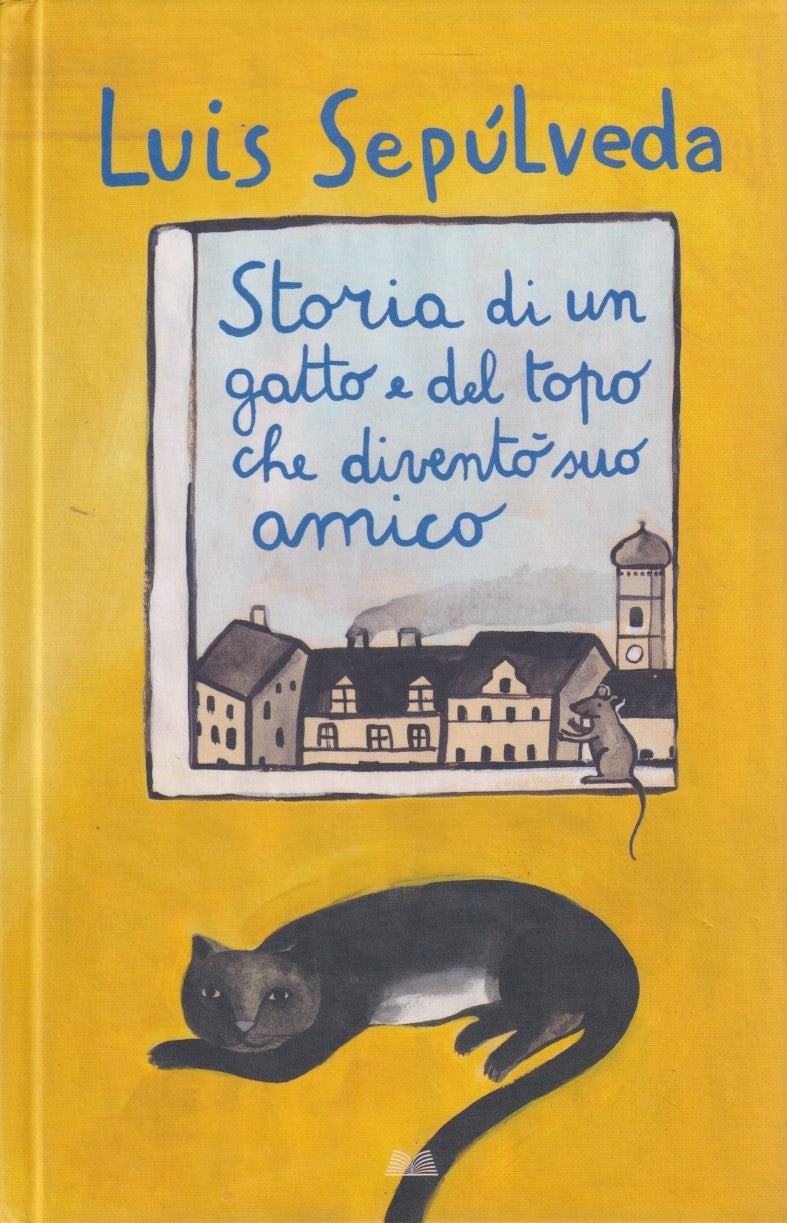 Storia di gatto e topo che divento' suo amico - Sepulveda - Mondolibri - JXS284