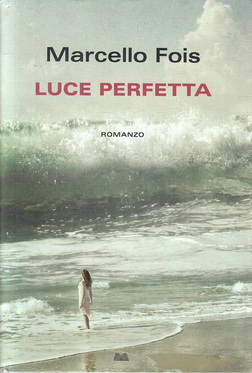 LN2- LUCE PERFETTA - MARCELLO FOIS - MONDOLIBRI - CS - JXS278