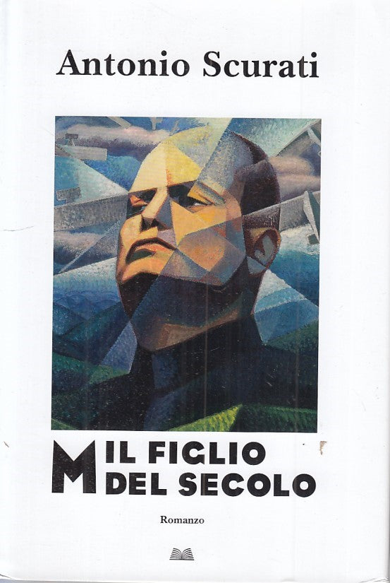 LN- M IL FIGLIO DEL SECOLO - SCURATI - MONDOLIBRI --- 2018 - CS - ZFS237