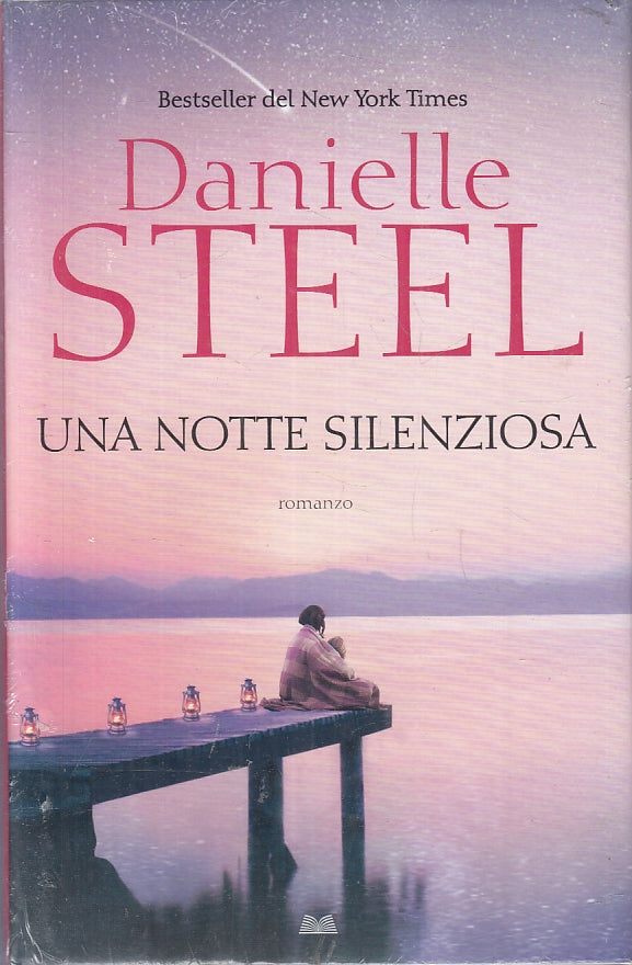 LN2- UNA NOTTE SILENZIOSA - DANIELLE STEEL - MONDOLIBRI - CS- JXS85