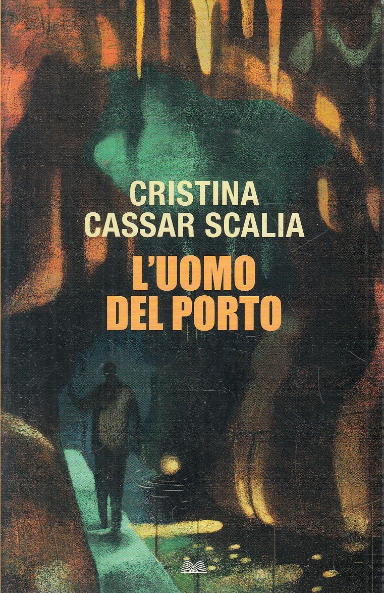 LN2- L'UOMO DEL PORTO - CRISTINA CASSAR SCALIA - MONDOLIBRI - B - JXS305
