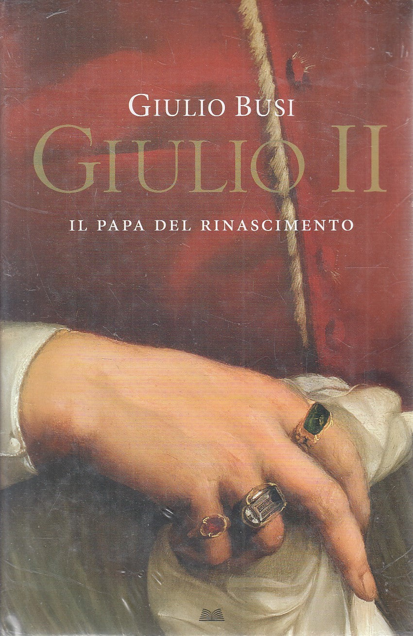 LS- GIULIO II PAPA DEL RINASCIMENTO - BUSI - MONDOLIBRI --- 2021 - CS - ZFS11