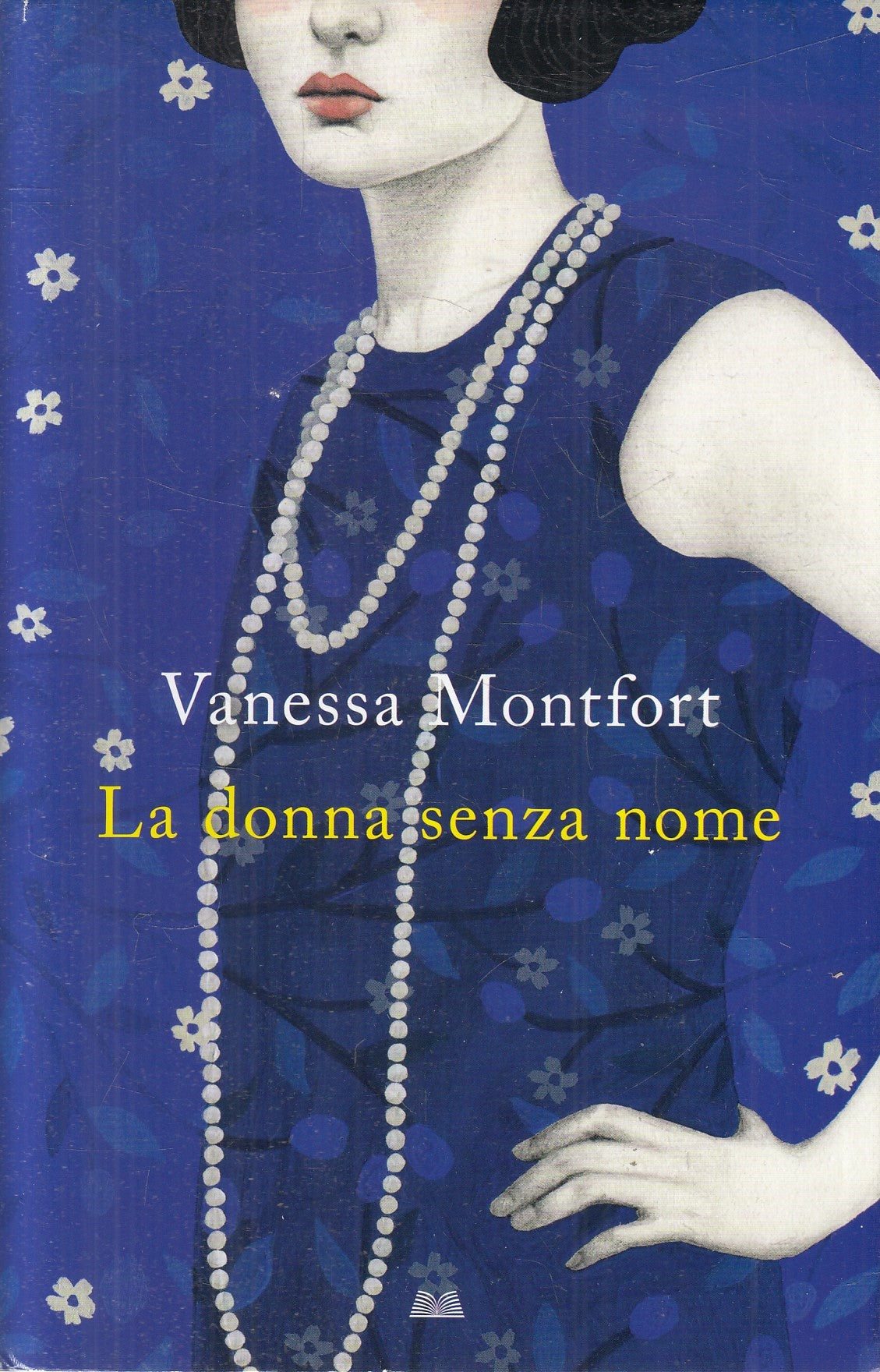 La donna senza nome - Vanessa Monfort - Mondolibri - JXS327
