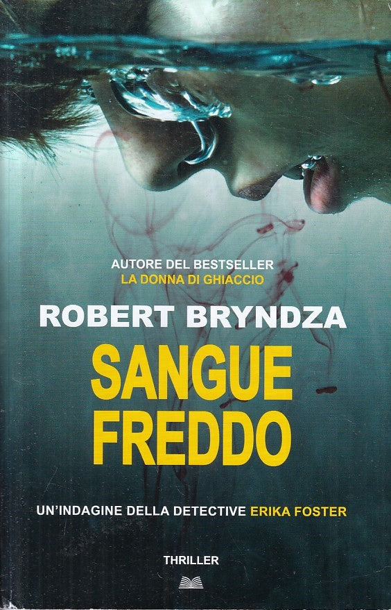 LN2- SANGUE FREDDO - ROBERT BRYNDZA - MONDOLIBRI THRILLER - CS - JXS257