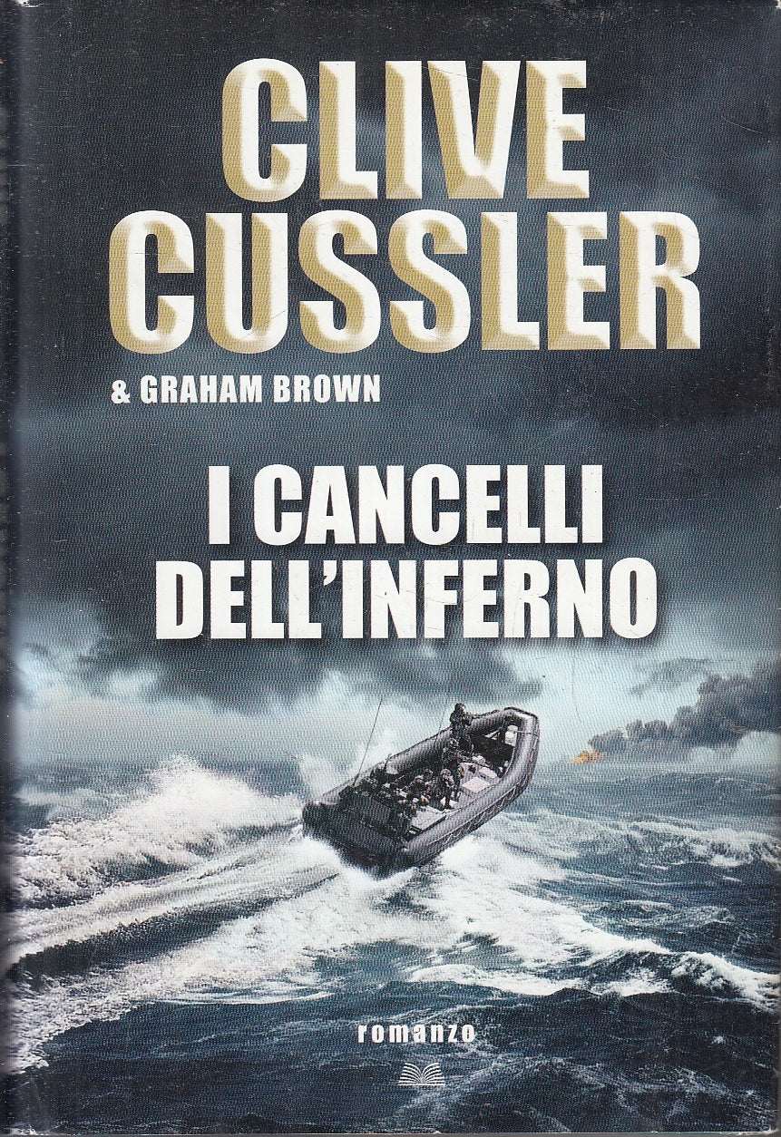 LN- I CANCELLI DELL'INFERNO- CLIVE CUSSLER BROWN- MONDOLIBRI--- 2012- CS- YFS321