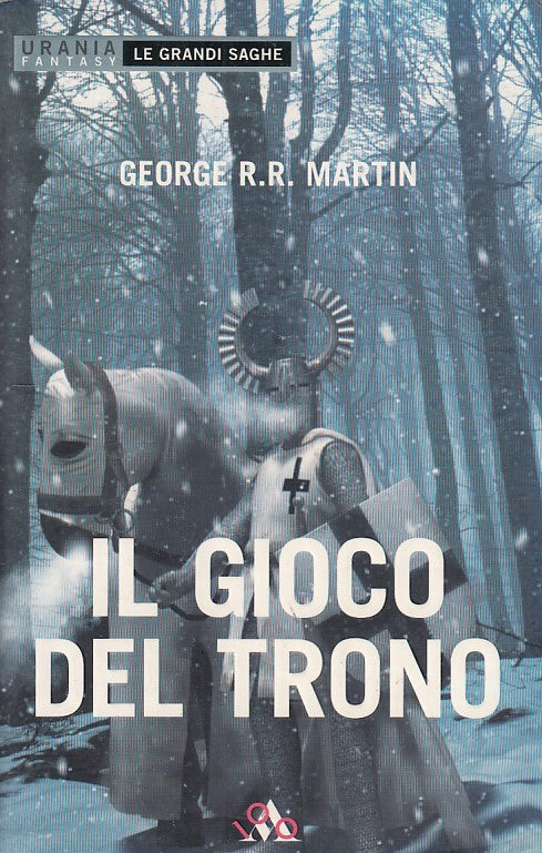 LN- IL GIOCO DEL TRONO- MARTIN- MONDADORI URANIA -- 1a ED.- 2007 - B - YDS173
