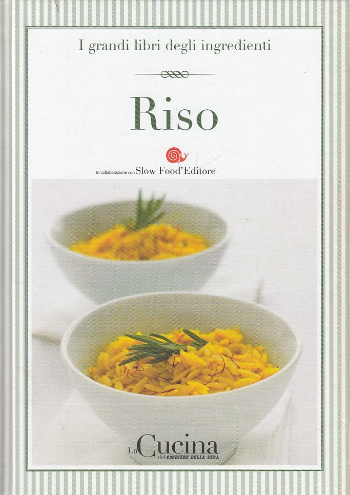 LK- GRANDI LIBRI INGREDIENTI N.5 RISO -- CORRIERE --- 2005 - C - XFS