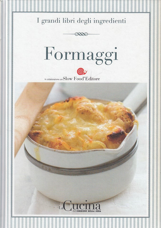 LK- GRANDI LIBRI INGREDIENTI N.24 FORMAGGI -- CORRIERE --- 2005 - C - ZDS409