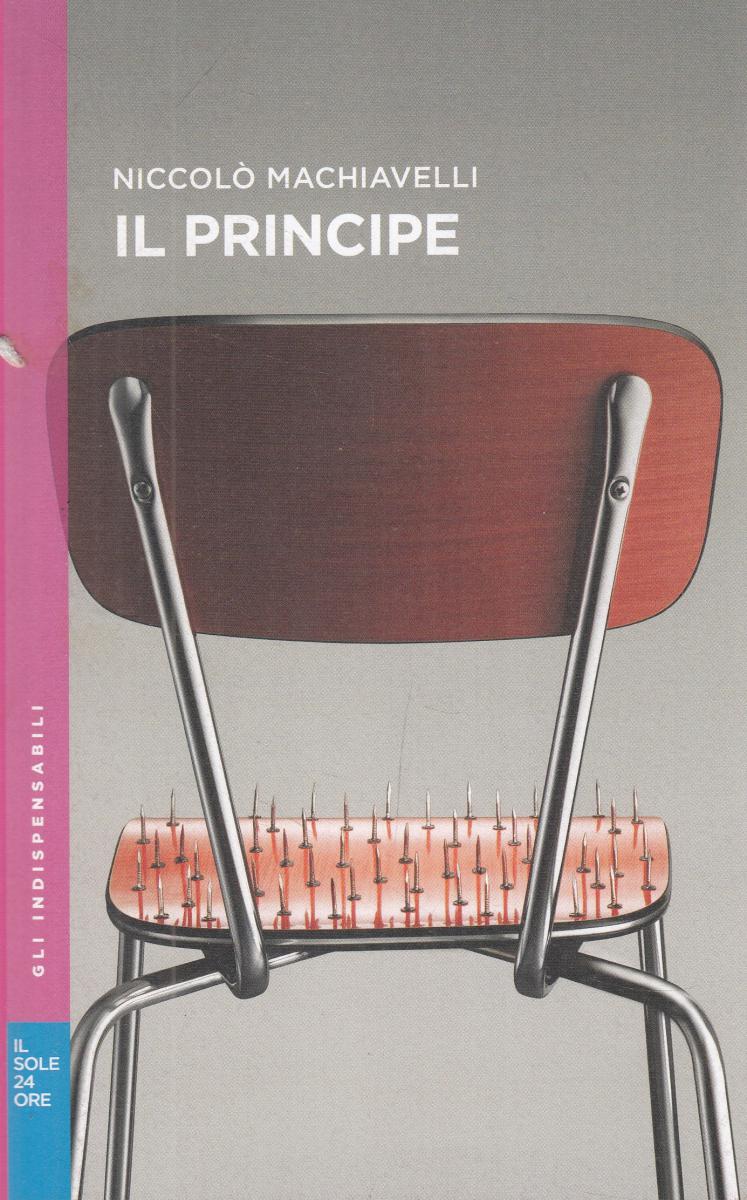 LN2- IL PRINCIPE - MACHIAVELLI - SOLE 24 ORE INDISPENSABILI - B - JXS147