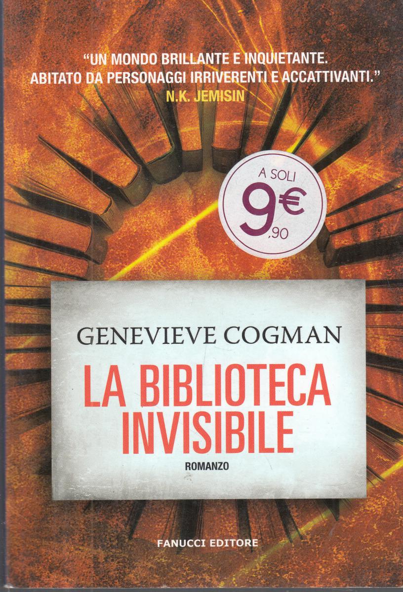 LN2- LA BIBLIOTECA INVISIBILE - GENEVIEVE COGMAN - FANUCCI - B - JXS120
