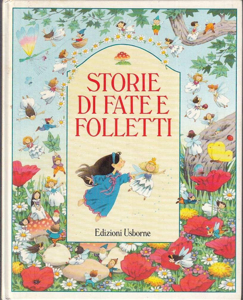 LB- STORIE DI FATE E FOLLETTI -- EDIZIONI USBORNE --- 1994 - C - RGZ