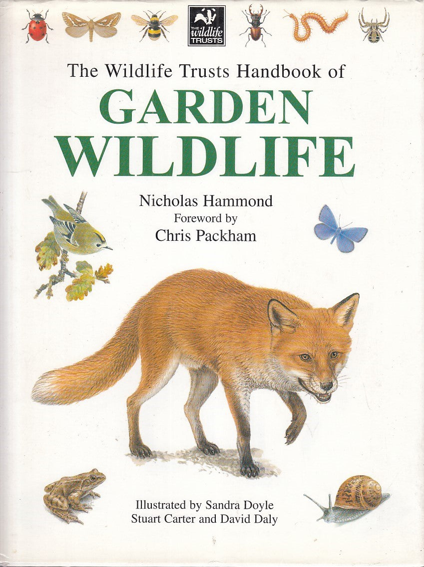 LZ- GARDEN WILDLIFE - NICHOLAS HAMMOND - THE WILDLIFE TRUSTS--- 2002- CS- YFS614