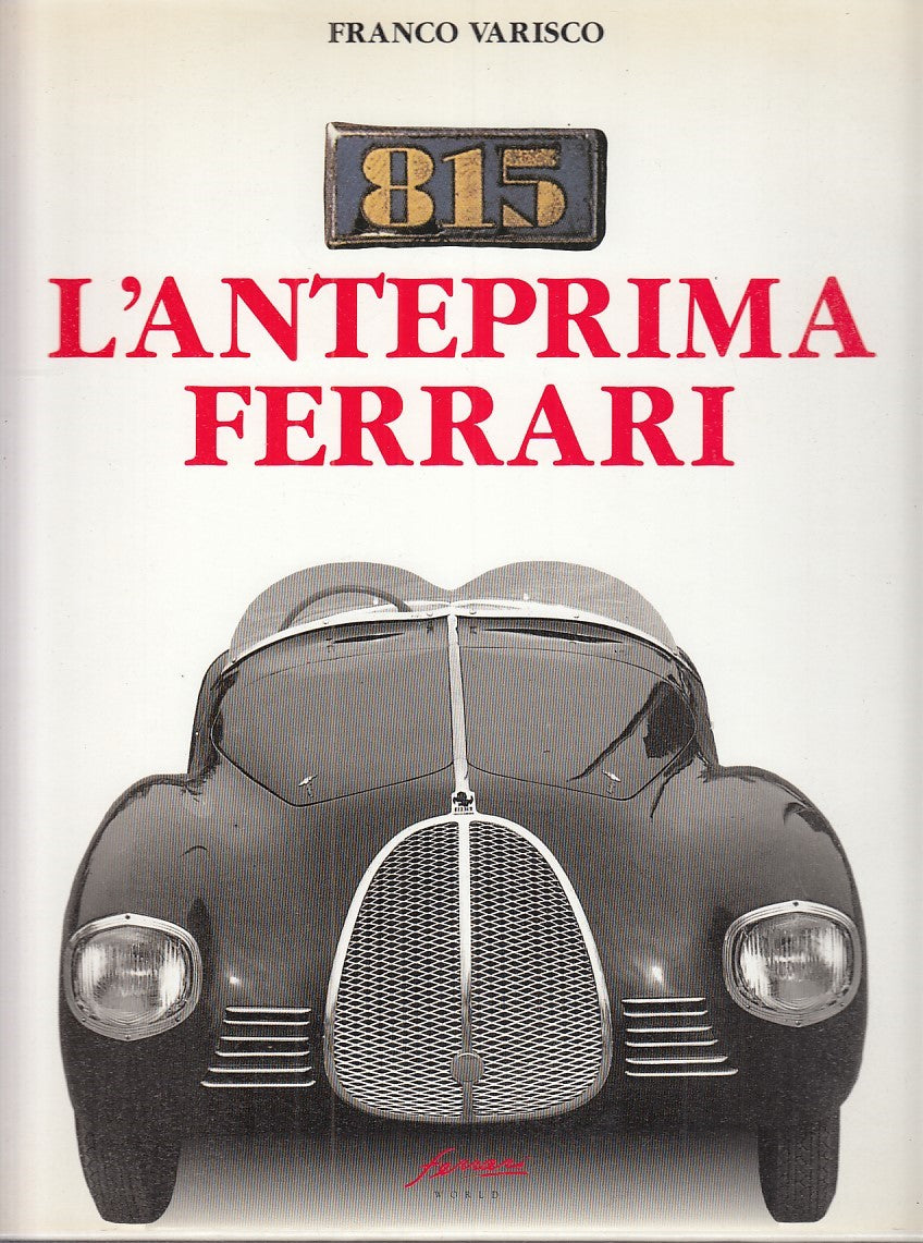 LZ- 815 L'ANTEPRIMA FERRARI- FRANCO VARISCO- HYDE PARK GROUP--- 1990- CS- YDS226