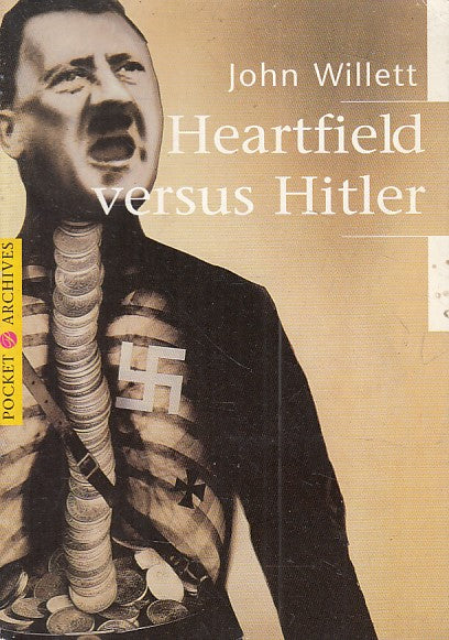 LS- HEARTFIELD VERSUS HITLER - JOHN WILLETT - HAZAN --- 1997 - B - ZFS117