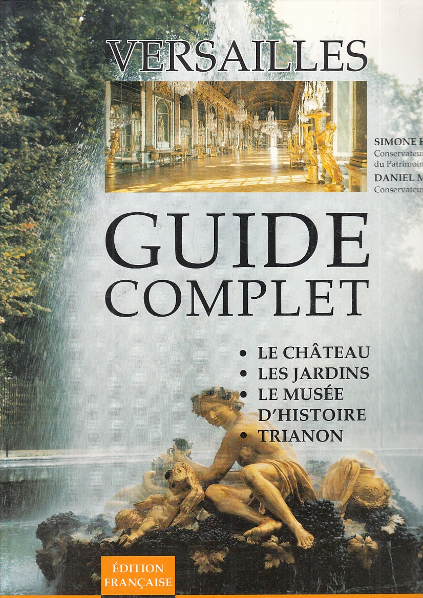 LV-VERSAILLES GUIDE COMPLET - HOOG MEYER - FRANCAISE ART LYS --- 1997- B- ZFS347