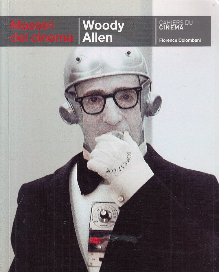 LS- WOODY ALLEN - COLOMBANI - CAHIERS DU CINEMA - MAESTRI -- 2010 - B - YFS590