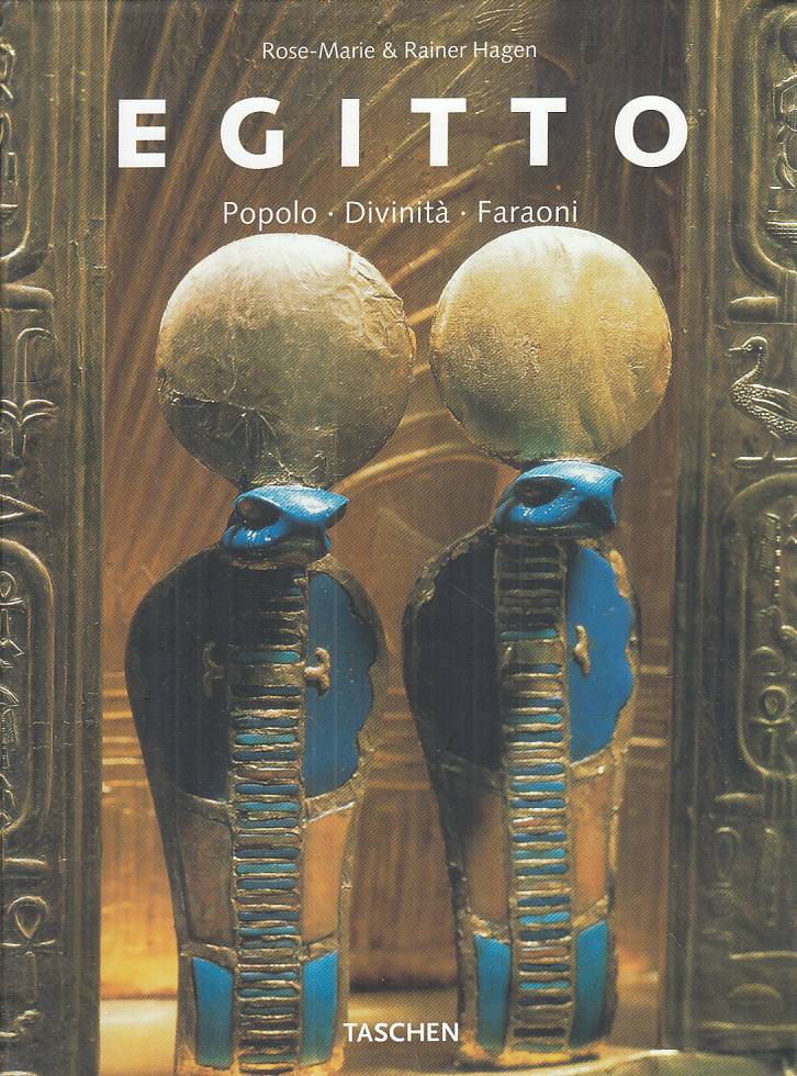 LS- EGITTO POPOLO DIVINITA' FARAONI - HAGEN - TASCHEN --- 2004 - B - ZFS234