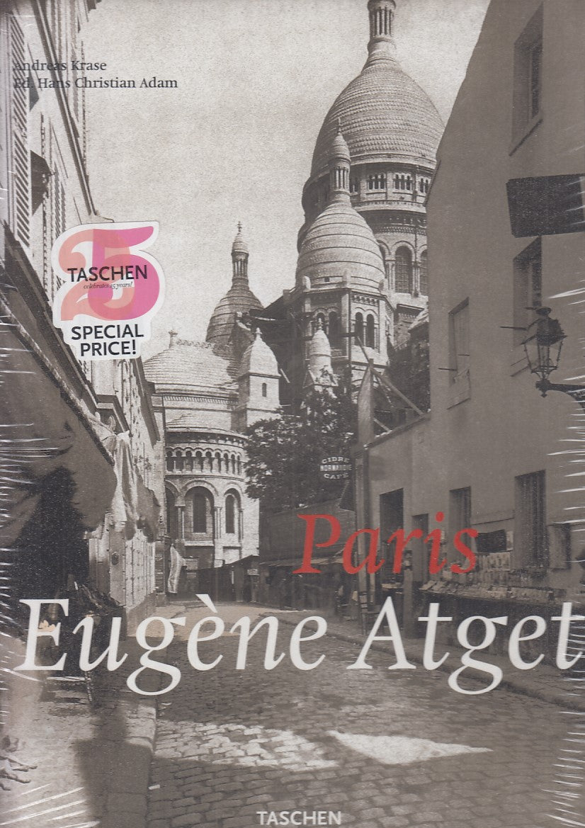 LT- PARIS EUGENE ATGET - ANDREAS KRASE - TASCHEN --- 2008 - CS - YFS451