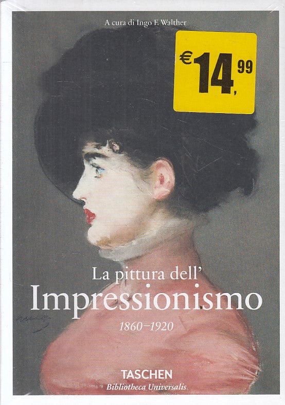 LT- LA PITTURA DELL'IMPRESSIONISMO 1860/1920 -- TASCHEN --- 2017 - CS - YFS45
