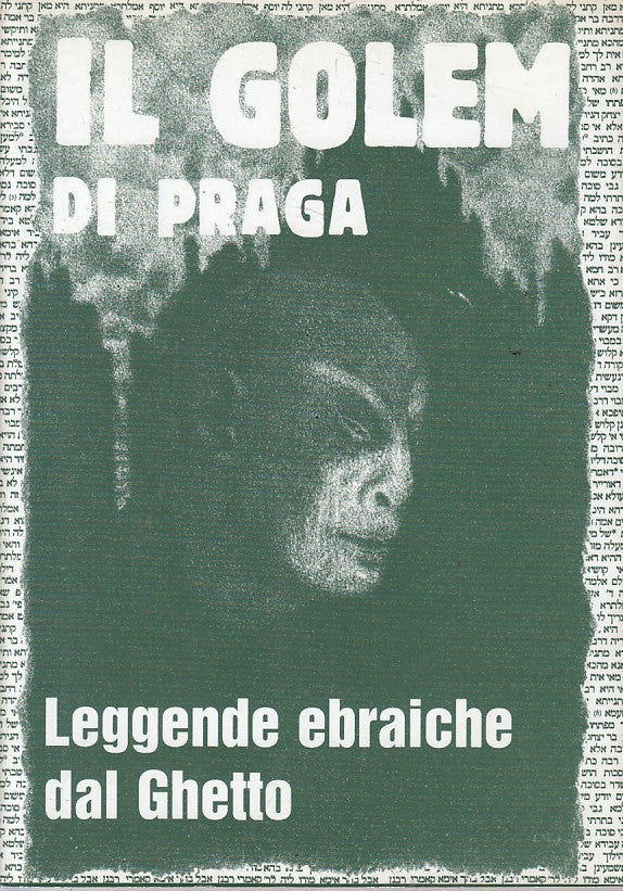 LN- IL GOLEM DI PRAGA LEGGENDE EBRAICHE DAL GHETTO-- VITALIS--- 2014- BS - ZFS77