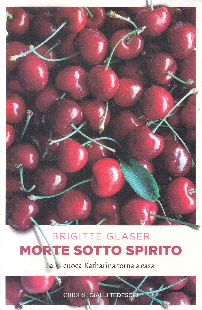 MORTE SOTTO SPIRITO - BRIGITTE GLASER - EMONS GIALLI - B - JXS317
