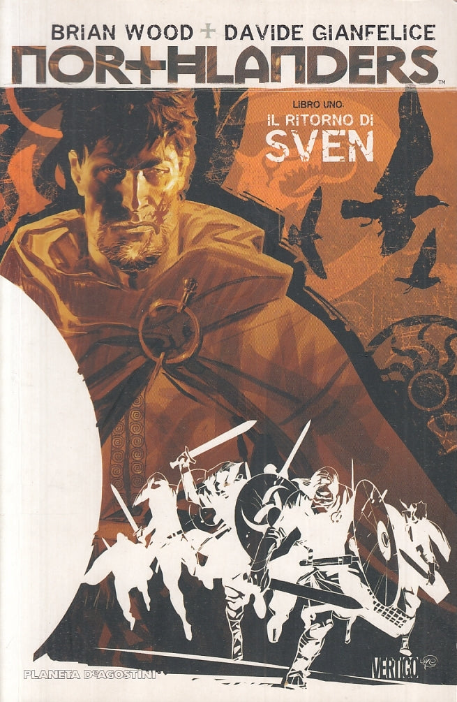 LB- NORTHLANDERS N.1 IL RITORNO DI SVEN - WOOD - PLANETA VERTIGO - 2009- B- TX