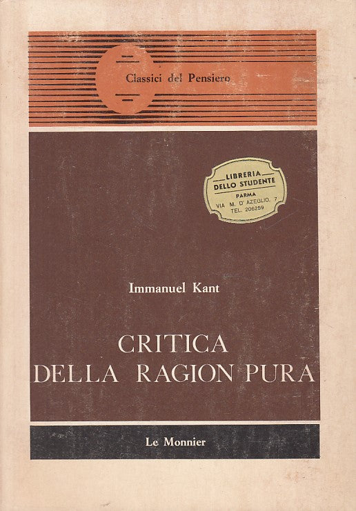 LS- CRITICA DELLA RAGION PURA - KANT - LE MONNIER --- 1981 - B - YFS192