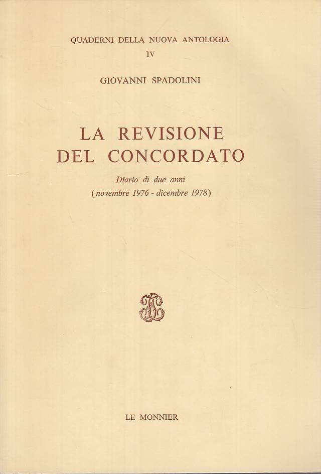 LS- LA REVISIONE DEL CONCORDATO 1976/78- SPADOLINI- MONNIER --- 1979 - B - YTS12