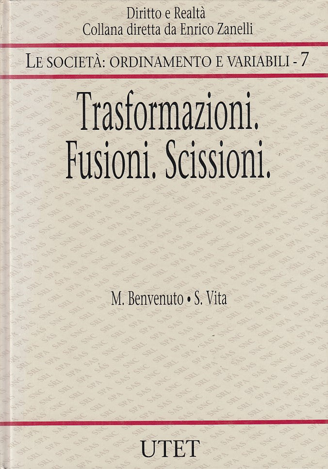 LZ- SOCIETA' TRASFORMAZIONI FUSIONI SCISSIONI-- UTET- DIRITTO-- 1994 - C - YDS18