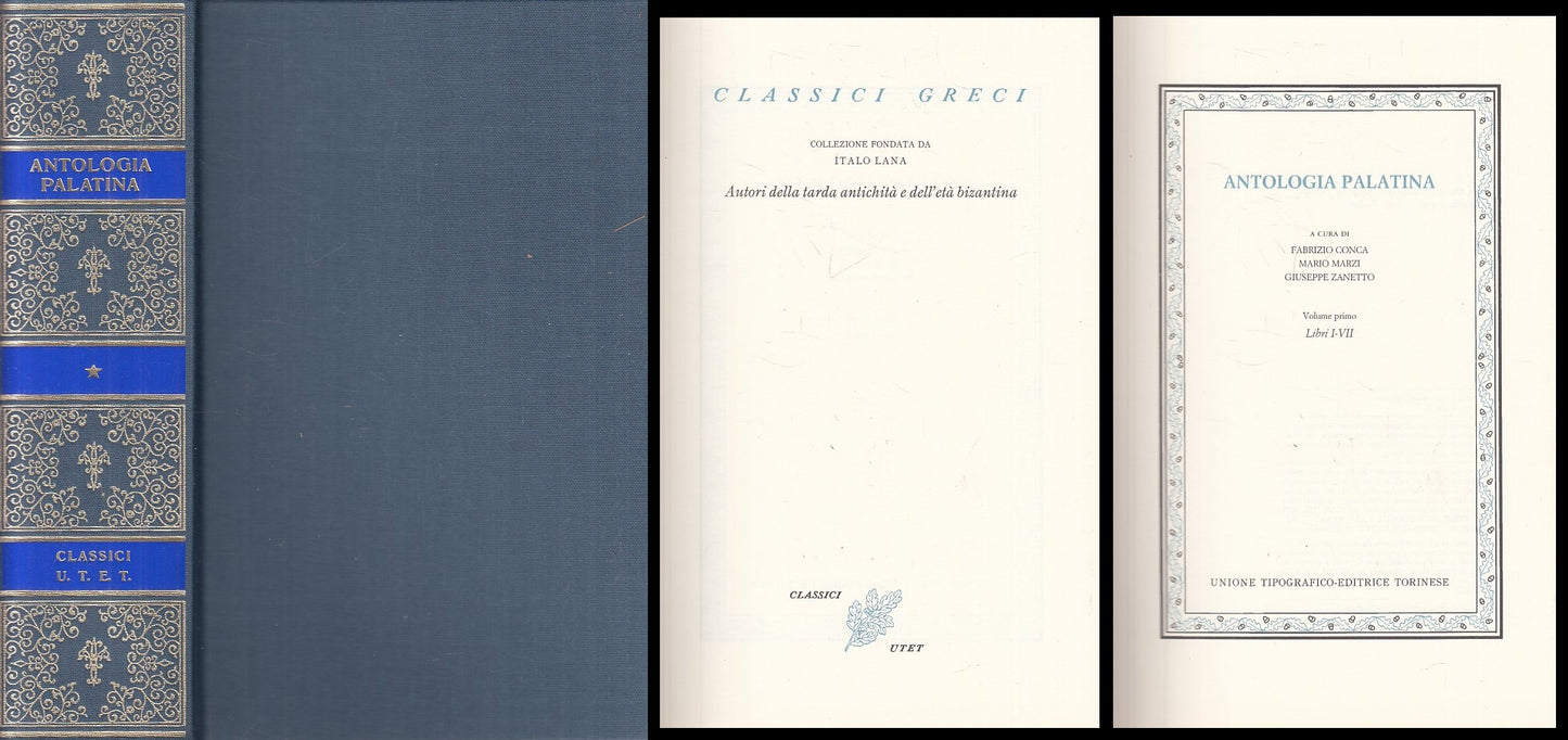 LS- ANTOLOGIA PALATINA VOL.1 LIBRI I/VII -- UTET - CLASSICI -- 2005 - C - ZFS265