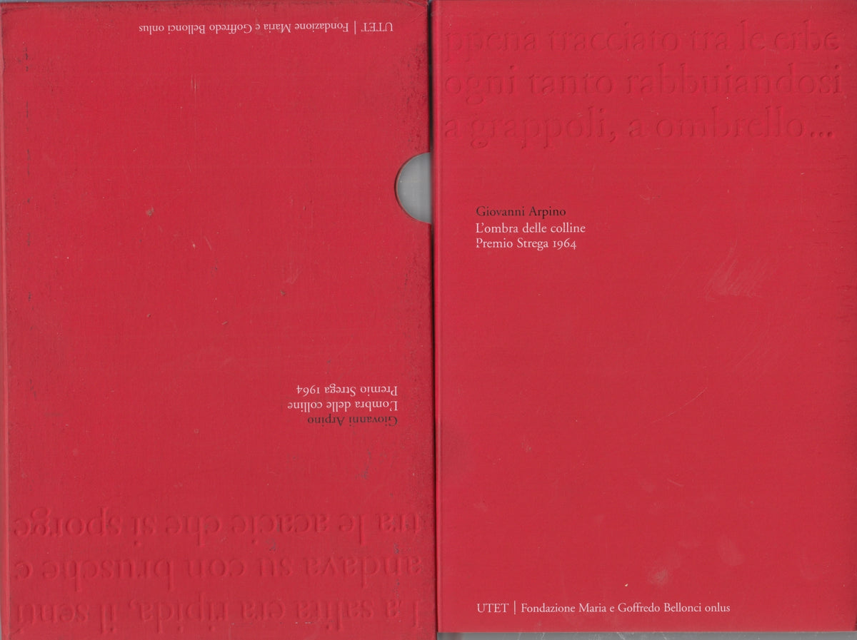 L'ombra delle colline - Giovanni Arpino - UTET Premio Strega - astuccio - ZFS103