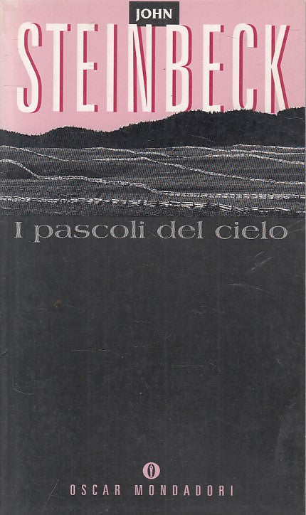 LN- I PASCOLI DEL CIELO - JOHN STEINBECK - MONDADORI --- 1996 - B - YFS480