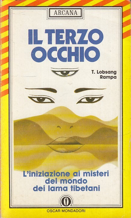 LF- IL TERZO OCCHIO - LOBSANG RAMPA - MONDADORI - OSCAR ARCANA --- B - XFS