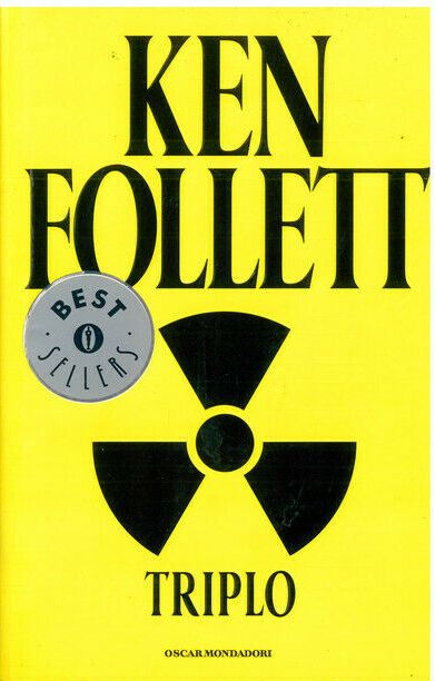 LN2- TRIPLO - KEN FOLLETT - MONDADORI OSCAR BEST SELLERS - B - JXS63